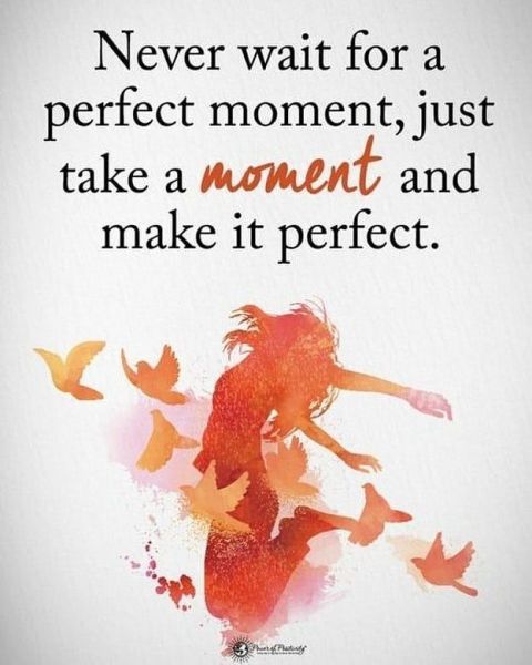 Simply take a moment and make it perfect_